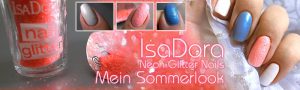 IsaDora Neon Glitter Nails – Mein Sommerlook