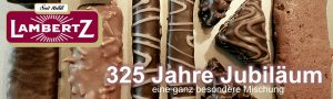325 Jahre Lambertz – der Aachener Gebäck- und Schokoladenspezialist