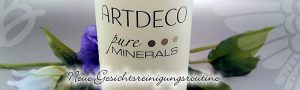 Artdeco Soothing Tonic – Neu in meiner täglichen Gesichtsroutine