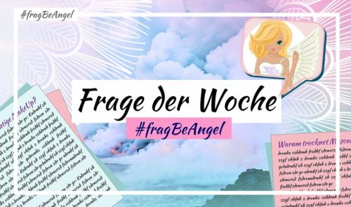 fragbeangel-beautyfragederwoche